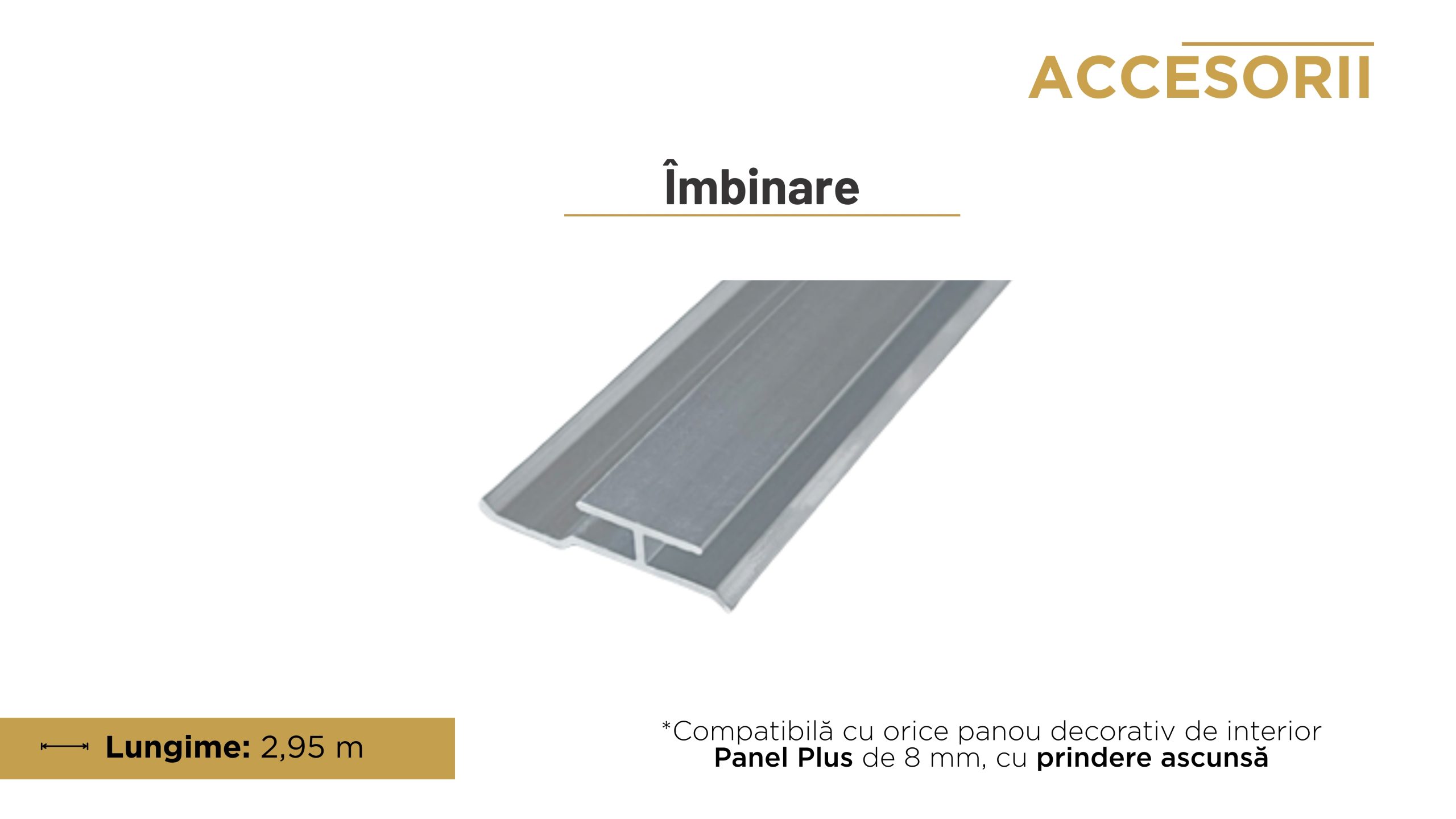 Îmbinare pentru panou de interior 8 mm, cu prindere ascunsă