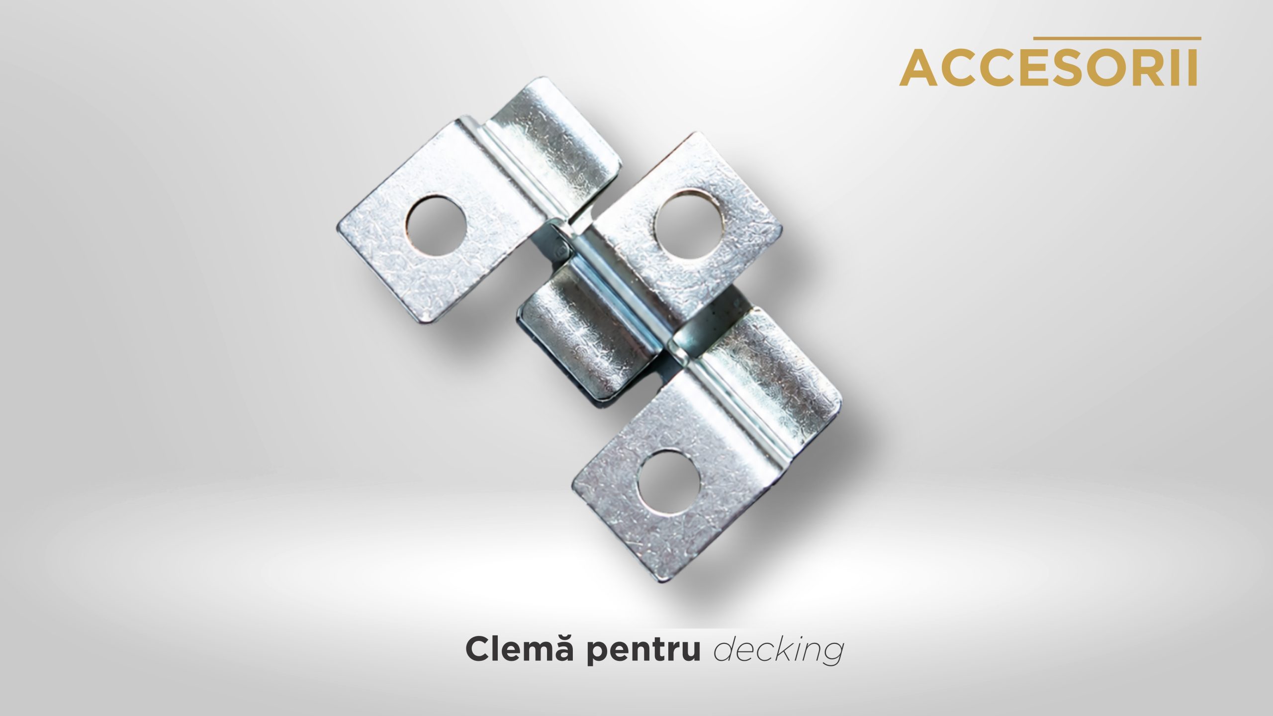 Cleme din oțel pentru decking