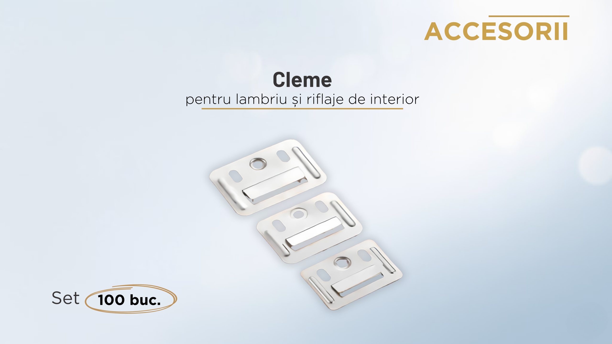 Set cleme 100 buc. - prindere riflaje PVC și lambriu